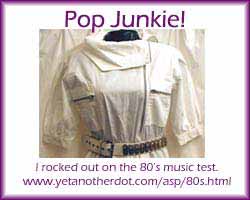 80's pop junkie